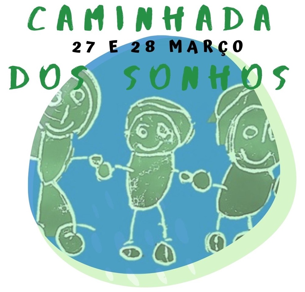 Caminhada dos Sonhos (Sábado 27 e domingo 28 de março)